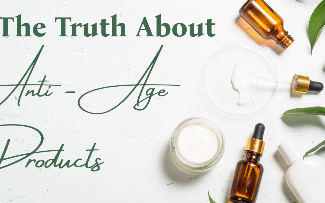 The Truth About Anti-Aging Products and Acne